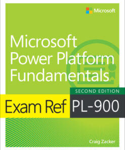 Exam Ref PL-900 Microsoft Power Platform Fundamentals 2nd Edition - Original PDF