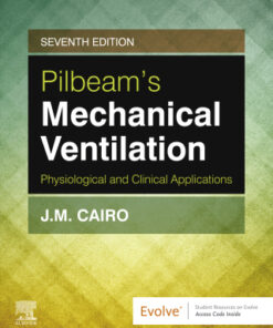 Pilbeam's Mechanical Ventilation, Physiological and Clinical Applications 7th Edition - Original PDF