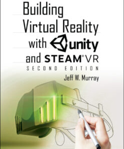Building Virtual Reality with Unity and SteamVR 2nd Edition - Original PDF