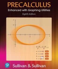 Precalculus Enhanced with Graphing Utilities 8th Edition - Original PDF