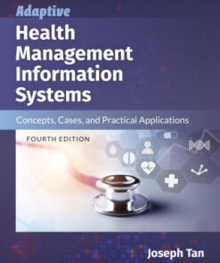 Adaptive Health Management Information Systems 4th Edition - Original PDF