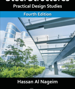 Steel Structures: Practical Design Studies 4th Edition - Original PDF