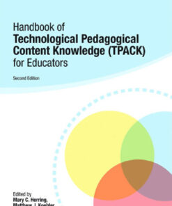 Handbook of Technological Pedagogical Content Knowledge (TPACK) for Educators 2nd Edition - Original PDF