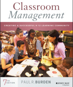 Classroom Management: Creating a Successful K-12 Learning Community 7th Edition - Original PDF