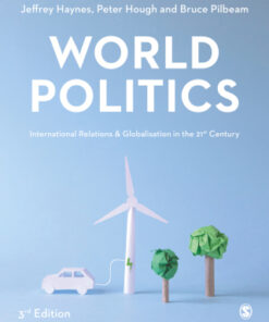 World Politics: International Relations and Globalisation in the 21st Century 3rd Edition - Original PDF