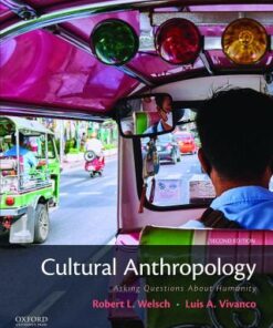 Cultural Anthropology: Asking Questions About Humanity 2nd Edition - Original PDF