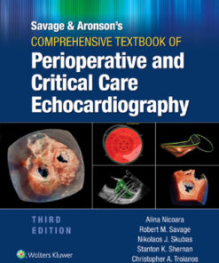 Savage & Aronson's Comprehensive Textbook of Perioperative and Critical Care Echocardiography 3rd Edition (Instant Download) - Original PDF