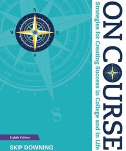 On Course: Strategies for Creating Success in College and in Life 8th Edition - Original PDF