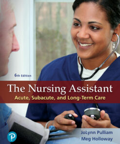 (Instant Download) The Nursing Assistant 6th Edition - Original PDF