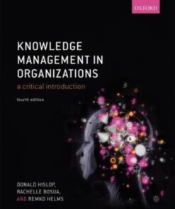Knowledge Management in Organizations: A Critical Introduction 4th Edition - Original PDF
