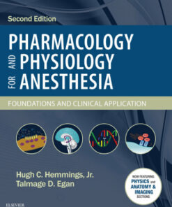 Pharmacology and Physiology for Anesthesia: Foundations and Clinical Application 2nd Edition - Original PDF