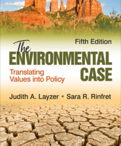 The Environmental Case: Translating Values Into Policy 5th Edition - Original PDF