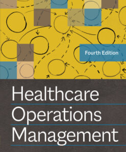 Healthcare Operations Management 4th Edition - Original PDF