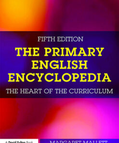 The Primary English Encyclopedia, The heart of the curriculum 5th Edition - Original PDF
