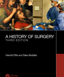 A History of Surgery 3rd Edition by Harold Ellis - Original PDF