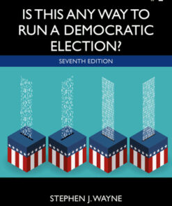 Is This Any Way to Run a Democratic Election? 7th Edition - Original PDF