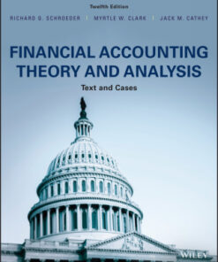 Financial Accounting Theory and Analysis: Text and Cases 12th Edition - Original PDF