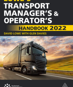 Lowe's Transport Manager's and Operator's Handbook 2022 52nd Edition - Original PDF