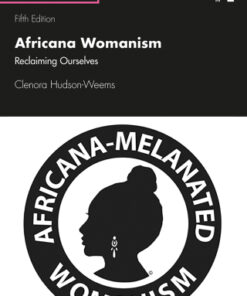 Africana Womanism, Reclaiming Ourselves 5th Edition - Original PDF