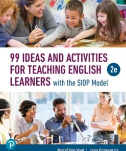 99 Ideas and Activities for Teaching English Learners with the SIOP Model 2nd Edition - Original PDF