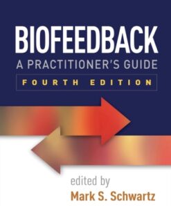 (Instant Download) Biofeedback, A Practitioner's Guide 4th Edition - Original PDF