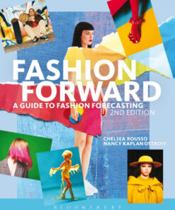 Fashion Forward: A Guide to Fashion Forecasting 2nd Edition - Original PDF