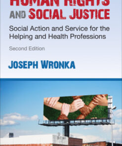 Human Rights and Social Justice: Social Action and Service for the Helping and Health Professions 2nd Edition - Original PDF