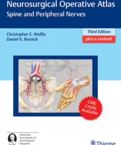 Neurosurgical Operative Atlas: Spine and Peripheral Nerves 3rd Edition - Original PDF