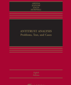 Antitrust Analysis: Problems, Text, and Cases 8th Edition - Original PDF