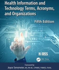 HIMSS Dictionary of Health Information and Technology Terms, Acronyms and Organizations 5th Edition - Original PDF
