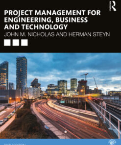 Project Management for Engineering, Business and Technology 6th Edition - Original PDF