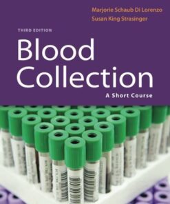 Blood Collection: A Short Course 3rd Edition - Original PDF
