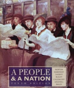 A People and a Nation: A History of the United States 10th Edition - Original PDF