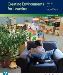 Creating Environments for Learning: Birth to Age Eight 4th Edition - Original PDF