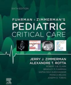 Fuhrman & Zimmerman's Pediatric Critical Care 6th Edition - Original PDF