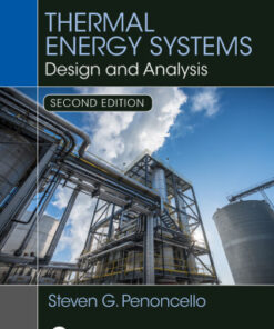 Thermal Energy Systems: Design and Analysis 2nd Edition - Original PDF