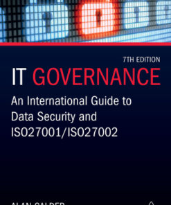 IT Governance: An International Guide to Data Security and ISO 27001/ISO 27002 7th Edition - Original PDF