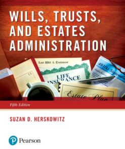 Wills, Trusts, and Estates Administration 5th Edition - Original PDF