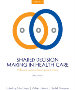Shared Decision Making in Health Care, Achieving evidence-based patient choice 3rd Edition - Original PDF