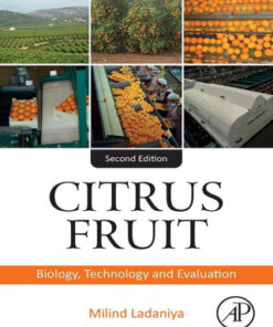Citrus Fruit: Biology, Technology, and Evaluation 2nd Edition - Original PDF