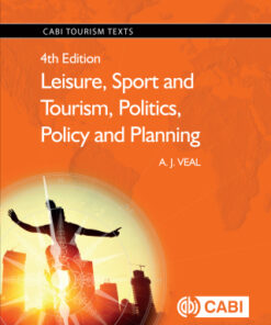 Leisure, Sport and Tourism, Politics, Policy and Planning 4th Edition - Original PDF