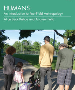 Humans, An Introduction to Four-Field Anthropology 2nd Edition - Original PDF