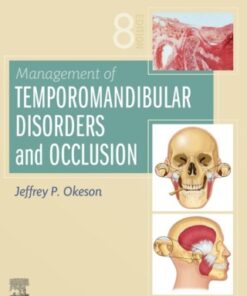 Management of Temporomandibular Disorders and Occlusion 8th Edition - Original PDF