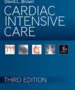 Cardiac Intensive Care 3rd Edition (Instant Download) - Original PDF