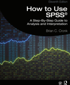 How to Use SPSS®: A Step-By-Step Guide to Analysis and Interpretation 11th Edition - Original PDF
