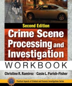 Crime Scene Processing and Investigation Workbook 2nd Edition - Original PDF