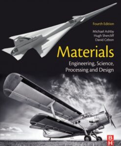 Materials: Engineering, Science, Processing and Design 4th Edition - Original PDF