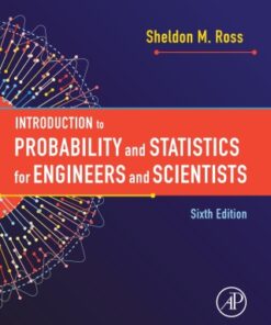 Introduction to Probability and Statistics for Engineers and Scientists 6th Edition - Original PDF
