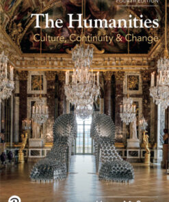 The Humanities: Culture, Continuity, and Change, Volume 2 4th Edition - Original PDF