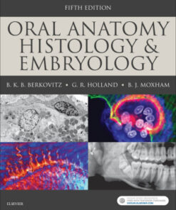 Oral Anatomy, Histology and Embryology 5th Edition - Original PDF